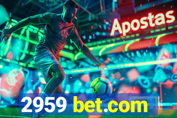 2959 bet.com